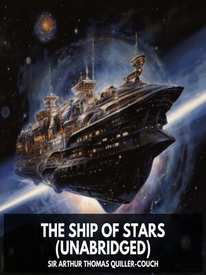 cover image of The Ship of Stars (Unabridged)